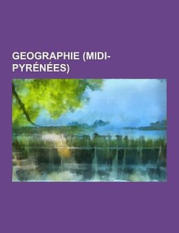 Kartonierter Einband Geographie (Midi-Pyrénées) von 
