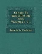 Couverture cartonnée Contes Et Nouvelles En Vers, Volumes 1-2 de 