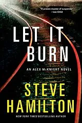 Kartonierter Einband Let it Burn von Steve Hamilton