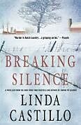 Couverture cartonnée Breaking Silence de Linda Castillo