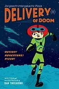 E-Book (epub) Zorgoochi Intergalactic Pizza: Delivery of Doom von Dan Yaccarino