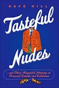 E-Book (epub) Tasteful Nudes von Dave Hill