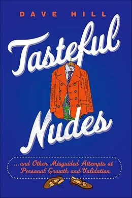 E-Book (epub) Tasteful Nudes von Dave Hill