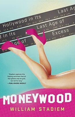 E-Book (epub) Moneywood von William Stadiem