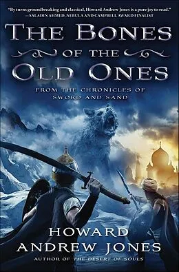 E-Book (epub) The Bones of the Old Ones von Howard Andrew Jones