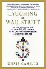 Kartonierter Einband (Kt) LAUGHING AT WALL STREET von Chris Camillo
