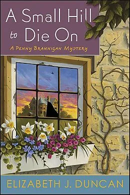 E-Book (epub) A Small Hill to Die On von Elizabeth J. Duncan