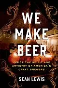 E-Book (epub) We Make Beer von Sean Lewis