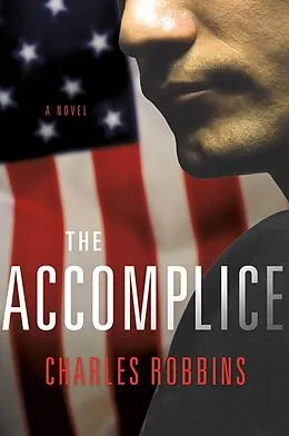 E-Book (epub) The Accomplice von Charles Robbins