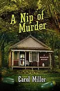 E-Book (epub) A Nip of Murder von Carol Miller