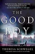 E-Book (epub) The Good Boy von Theresa Schwegel