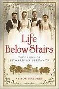 E-Book (epub) Life Below Stairs von Alison Maloney