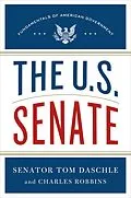 E-Book (epub) The U.S. Senate von Tom Daschle, Charles Robbins