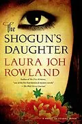 E-Book (epub) The Shogun's Daughter von Laura Joh Rowland
