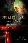 E-Book (epub) Spirits of Ash and Foam von Greg Weisman