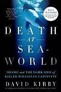 Couverture cartonnée Death at Seaworld de David Kirby