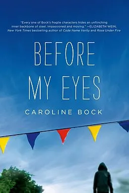 E-Book (epub) Before My Eyes von Caroline Bock