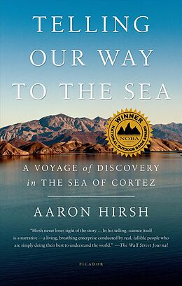 Kartonierter Einband TELLING OUR WAY TO THE SEA von Aaron Hirsh