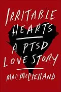 E-Book (epub) Irritable Hearts von Mac McClelland