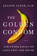 E-Book (epub) The Golden Condom von Jeanne Safer