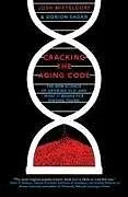 Kartonierter Einband Cracking the Aging Code von Josh Mitteldorf