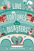 E-Book (epub) Love Fortunes and Other Disasters von Kimberly Karalius
