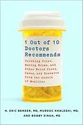 E-Book (epub) 1 Out of 10 Doctors Recommends von H. Eric Bender, Murdoc Khaleghi, Bobby Singh