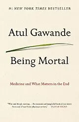 Kartonierter Einband Being Mortal von Atul Gawande