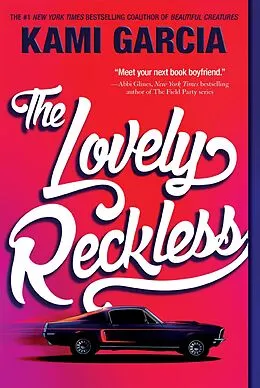 E-Book (epub) The Lovely Reckless von Kami Garcia