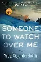 Kartonierter Einband Someone to Watch Over Me von Yrsa Sigurdardottir