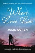 E-Book (epub) Where Love Lies von Julie Cohen