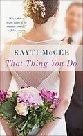 E-Book (epub) That Thing You Do von Kayti McGee
