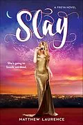E-Book (epub) Slay von Matthew Laurence