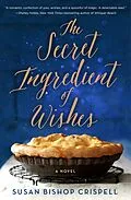 E-Book (epub) The Secret Ingredient of Wishes von Susan Bishop Crispell