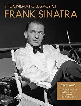 E-Book (epub) The Cinematic Legacy of Frank Sinatra von David Wills