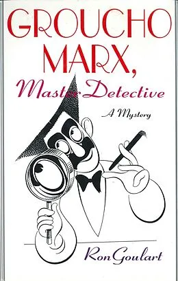 E-Book (epub) Groucho Marx, Master Detective von Ron Goulart