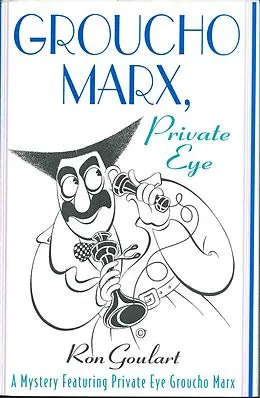 E-Book (epub) Groucho Marx, Private Eye von Ron Goulart