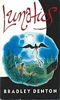 E-Book (epub) Lunatics von Bradley Denton