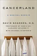 E-Book (epub) Cancerland von David Scadden, Michael D'Antonio