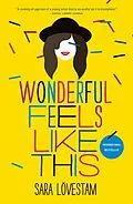 E-Book (epub) Wonderful Feels Like This von Sara Lövestam