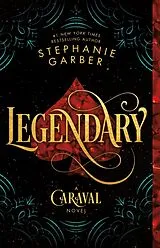 Kartonierter Einband Legendary von Stephanie Garber