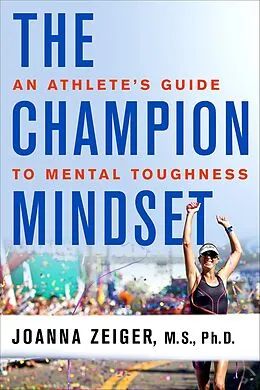 E-Book (epub) The Champion Mindset von Joanna Zeiger