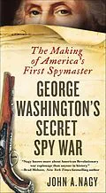 E-Book (epub) George Washington's Secret Spy War von John A. Nagy
