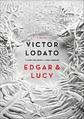 E-Book (epub) Edgar & Lucy von Victor Lodato