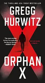 Kartonierter Einband Orphan X von Gregg Hurwitz