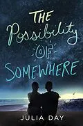 E-Book (epub) The Possibility of Somewhere von Julia Day