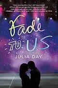 E-Book (epub) Fade to Us von Julia Day
