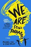 E-Book (epub) We Are Still Tornadoes von Michael Kun, Susan Mullen