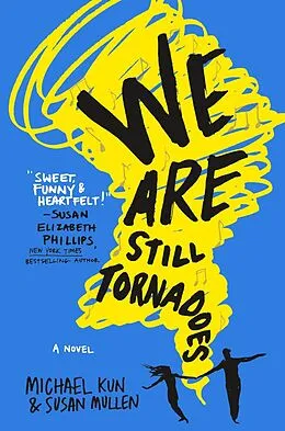 E-Book (epub) We Are Still Tornadoes von Michael Kun, Susan Mullen