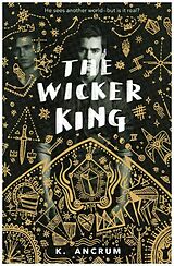 Broché The Wicker King de K. Ancrum